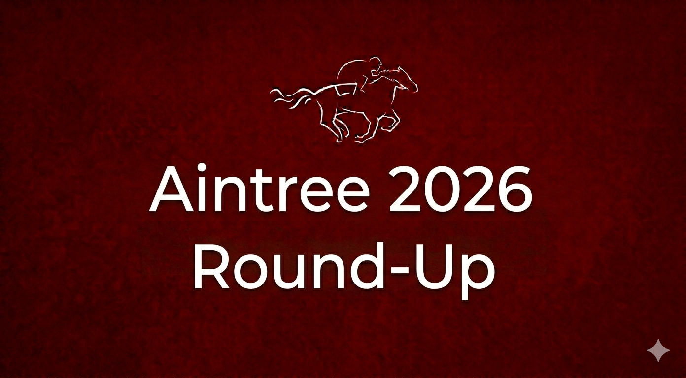 Aintree Festival 2026 Round-Up