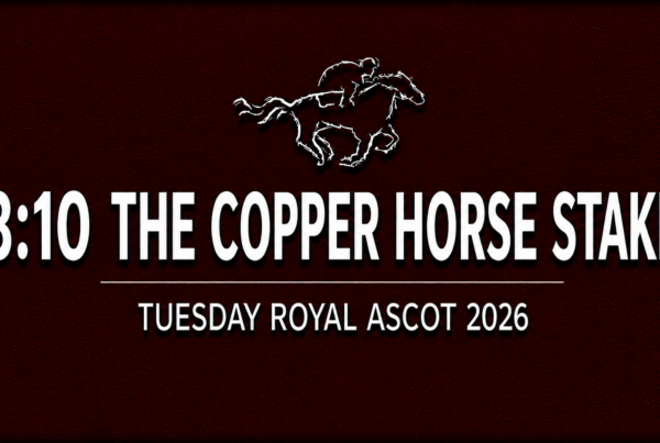 Copper horse Stakes 2026 Royal Ascot tips